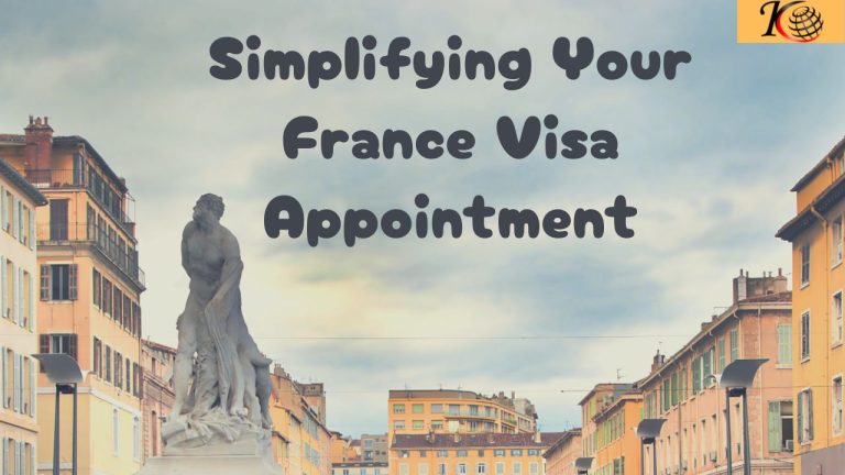 Simplifying Your France Visa Appointment